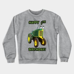 Happy 11th birthday tractor design Crewneck Sweatshirt